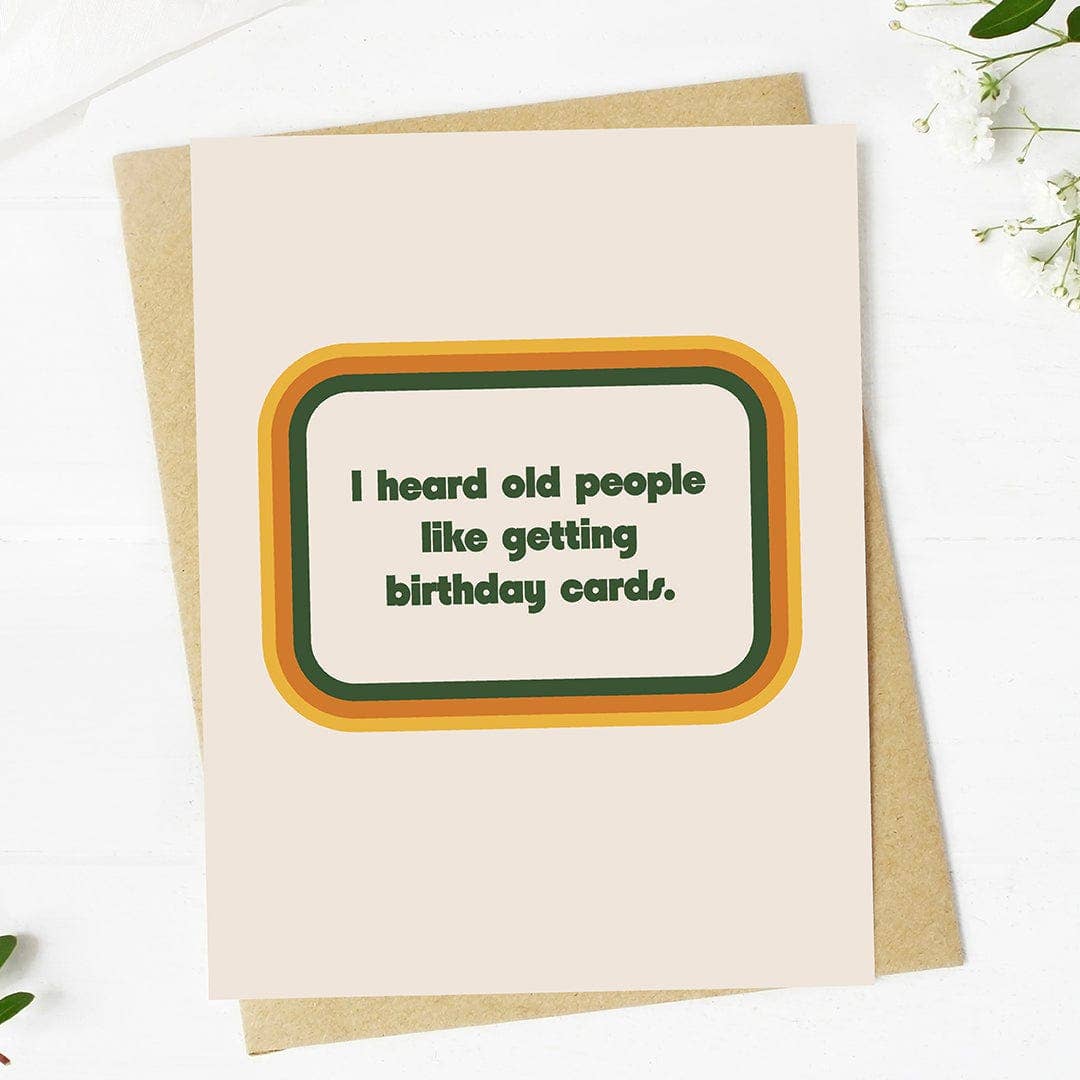 Old People Like Birthday Cards Card