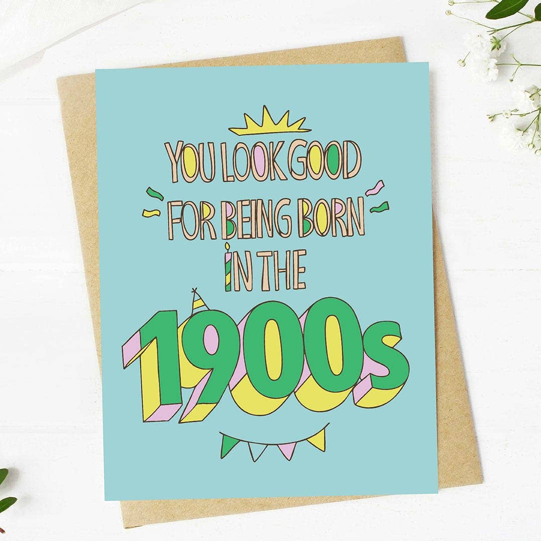 Born In The 1900s Card