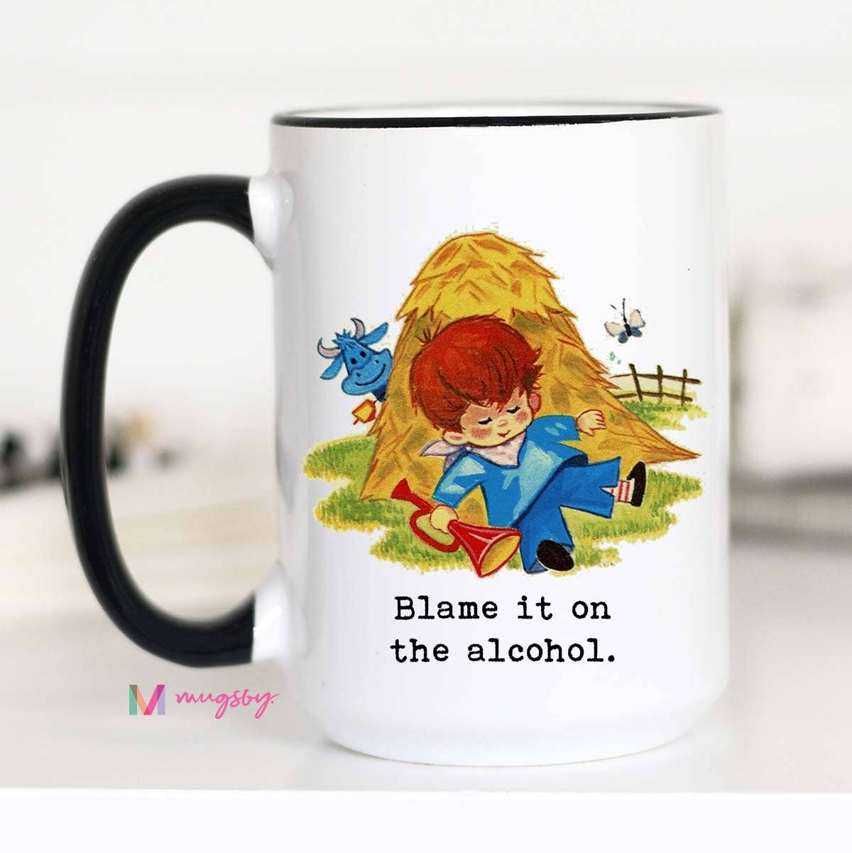 Blame it on the Alcohol Mug