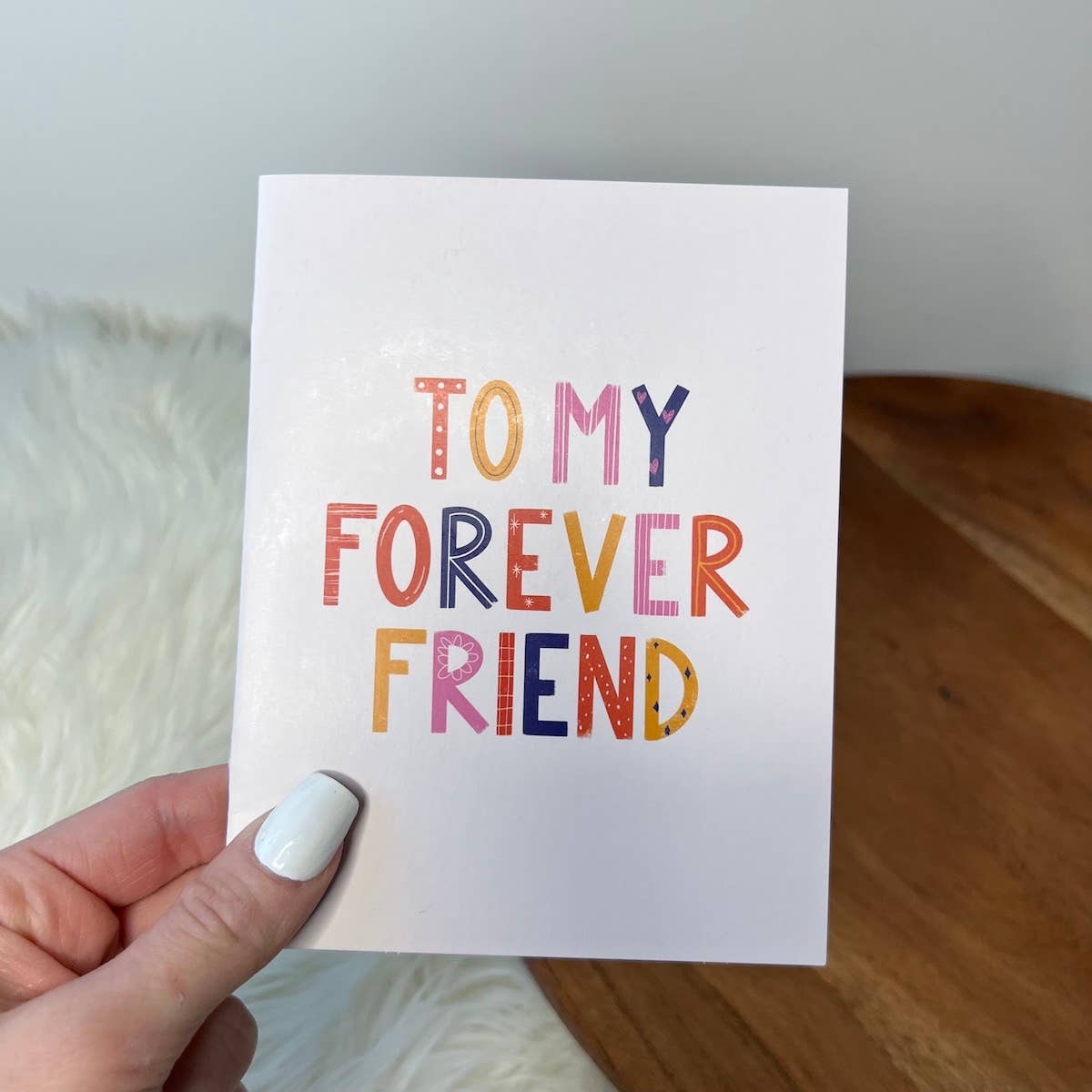 To My Forever Friend Card