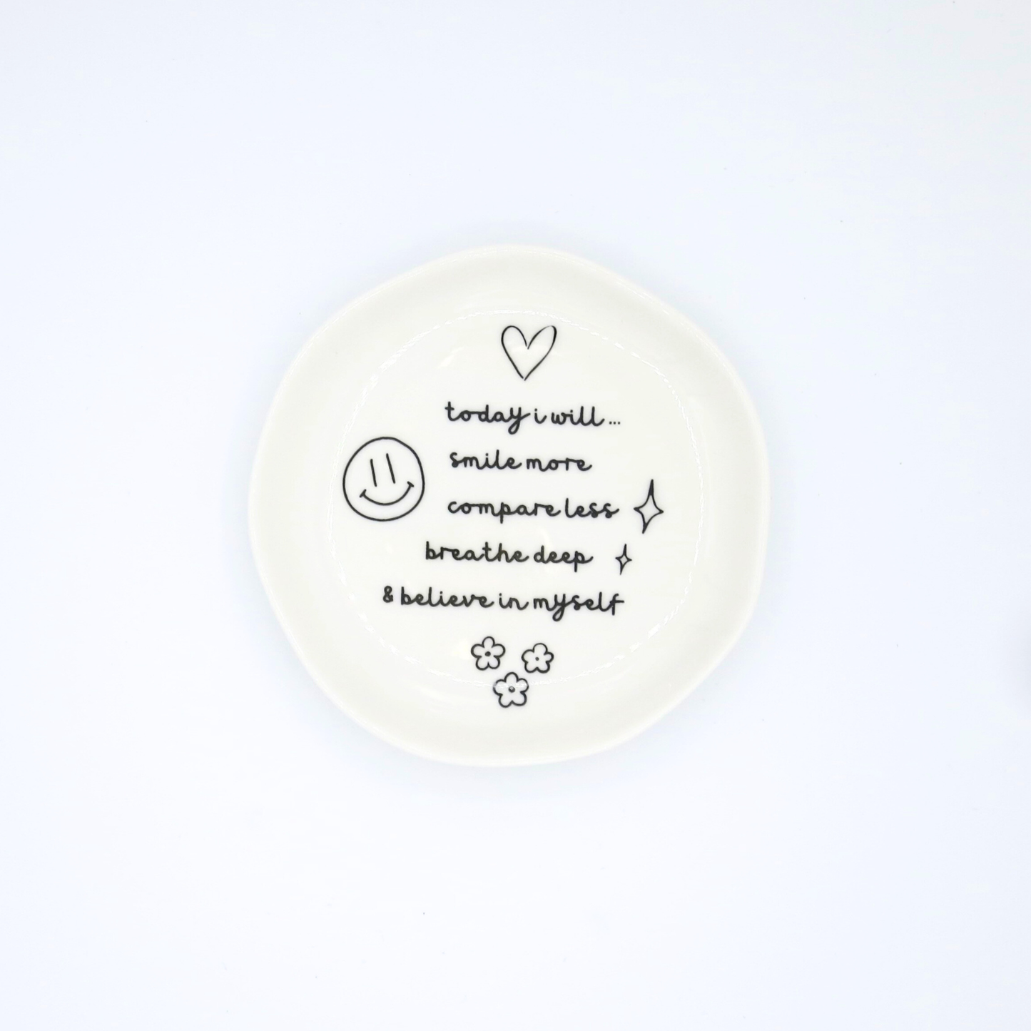 Today I Will Smile More Trinket Tray