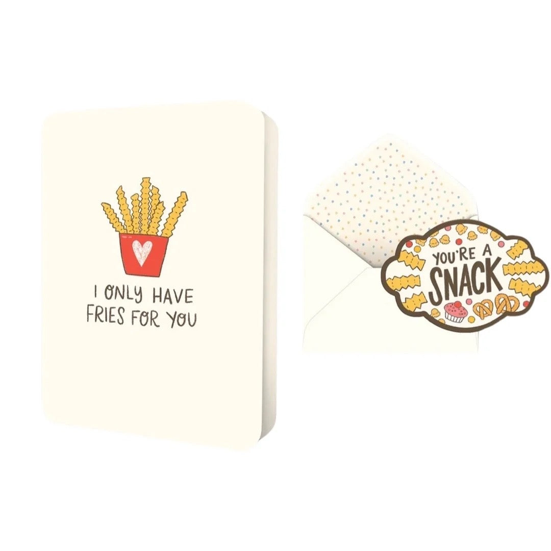 Only Have Fries For You Card