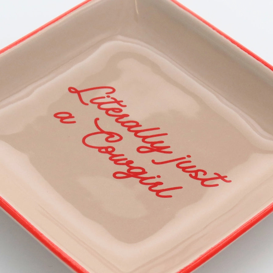 Literally Just A Cowgirl Trinket Tray