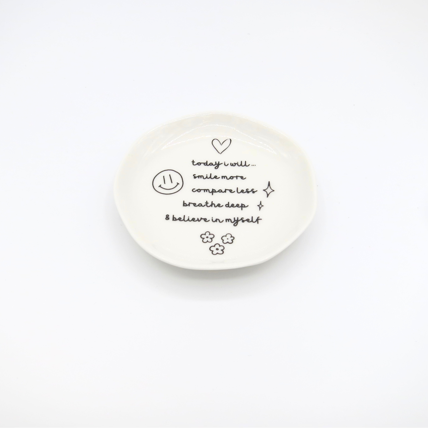 Today I Will Smile More Trinket Tray