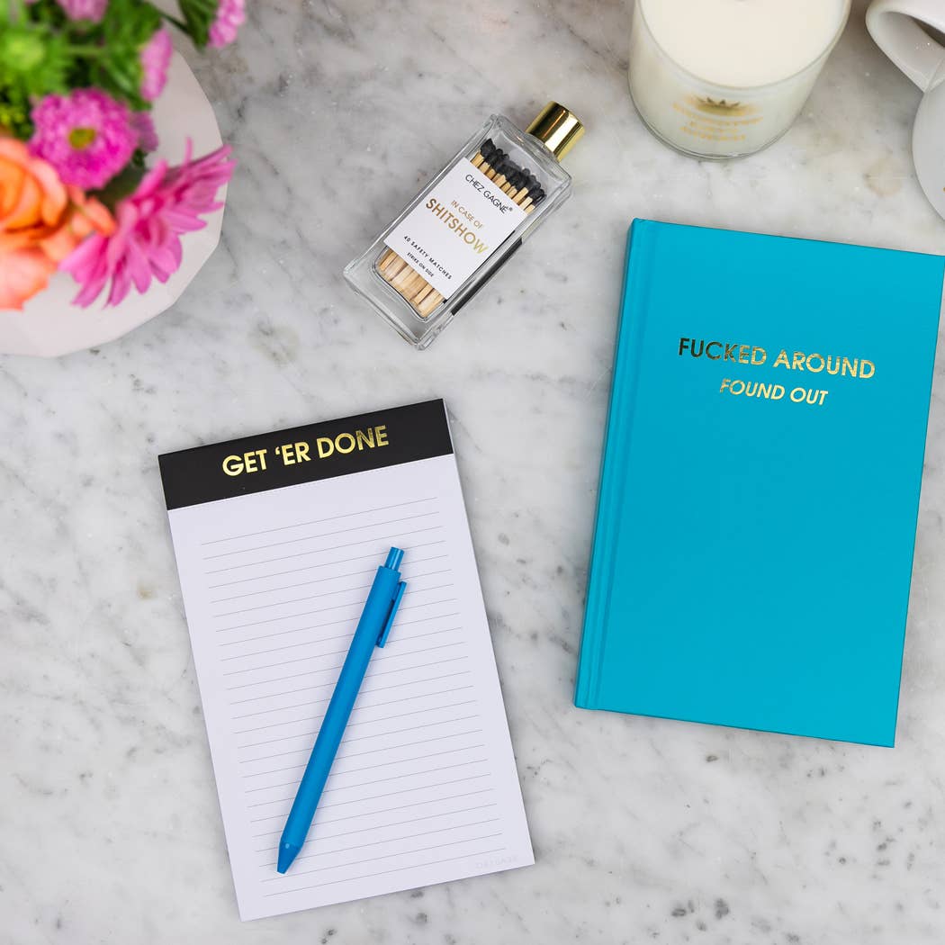 Fucked Around Found Out Journal