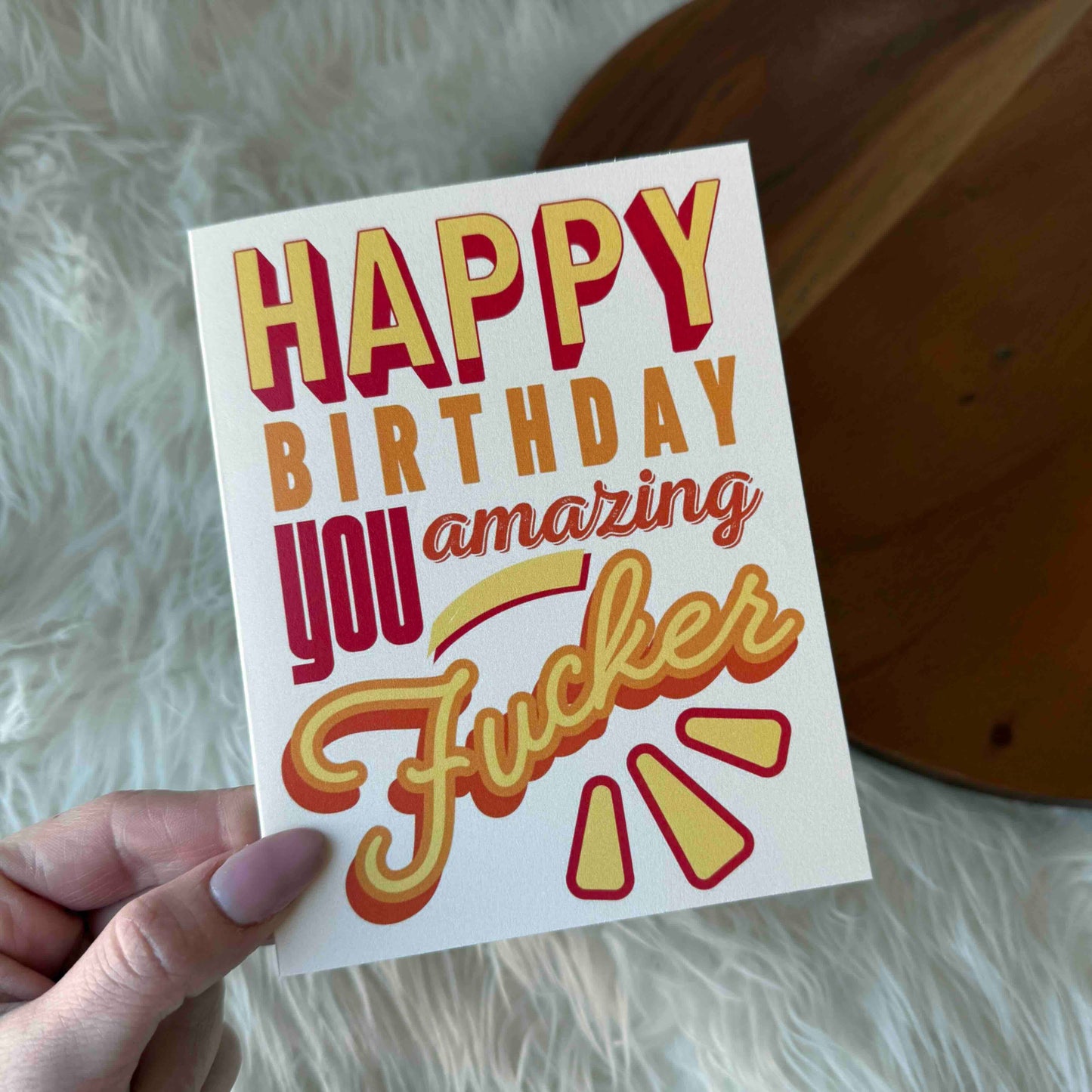 You Amazing Fucker Birthday Card