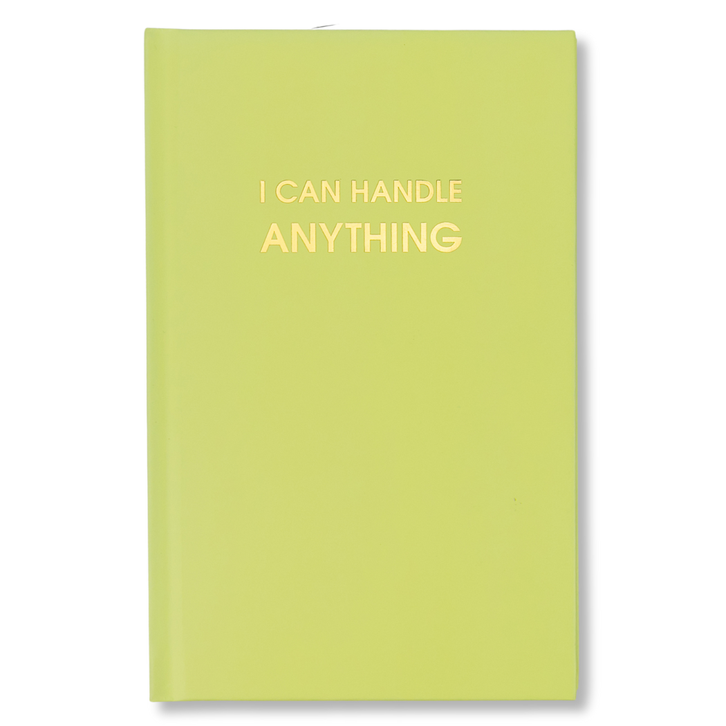 I Can Handle Anything Journal