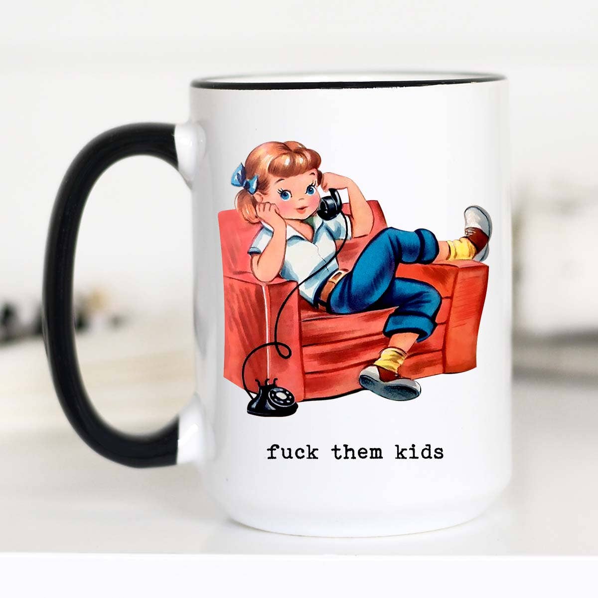 Fuck them Kids Mug