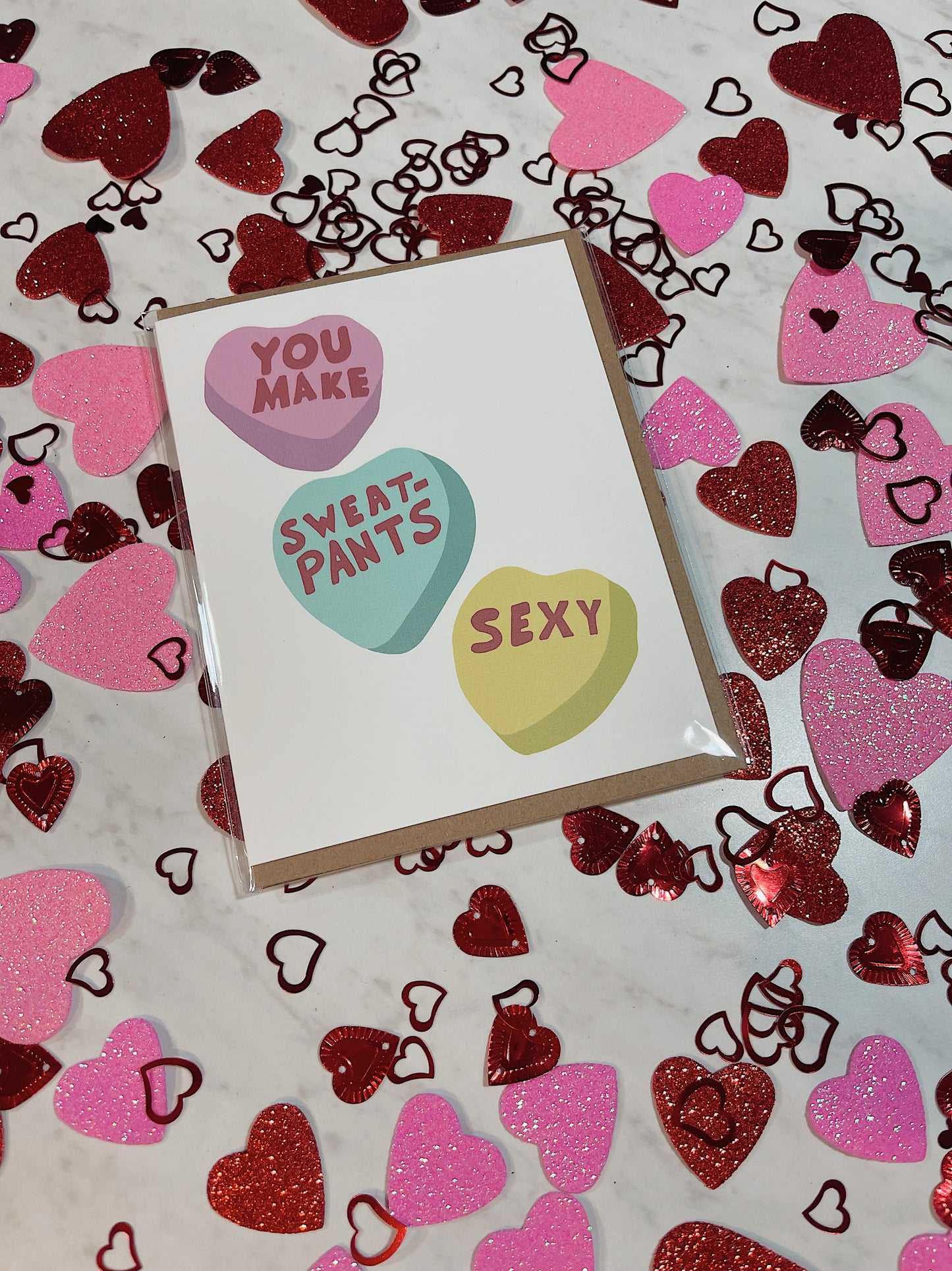 You Make Sweatpants Sexy Card