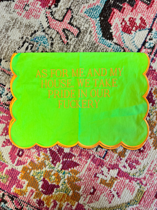 Pride In Our Fuckery Tea Towel