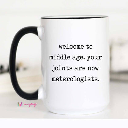 Welcome to Middle Age Mug