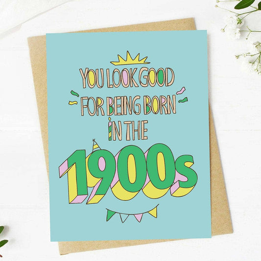 Born In The 1900s Card
