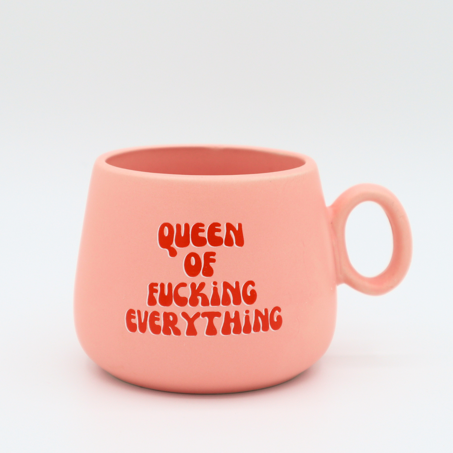 Queen of F*cking Everything Mug