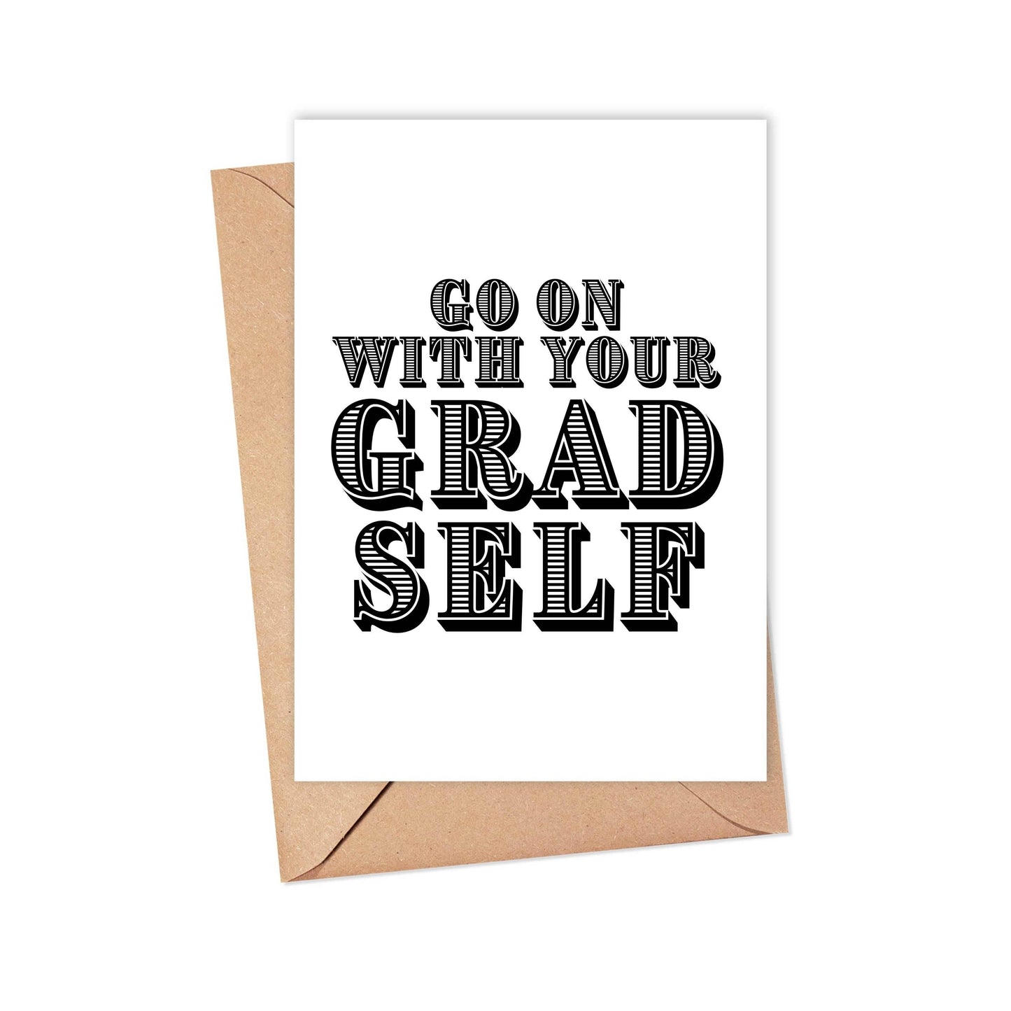 Yo Grad Self Greeting Card