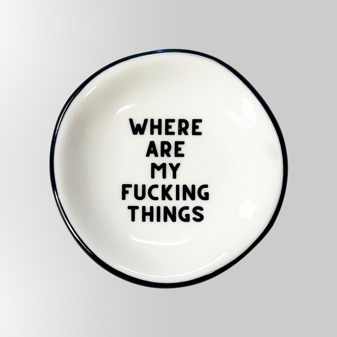 Where Are My F*cking Things Ring Dish