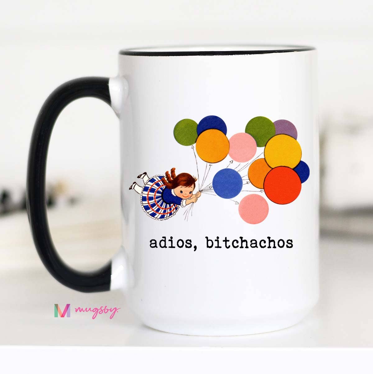 Adios Bitchachos Coffee Mug