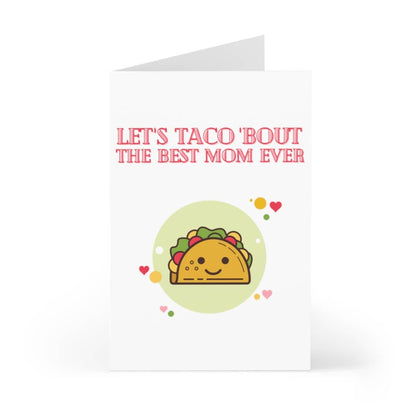 Taco Bout The Best Mom Greeting Card
