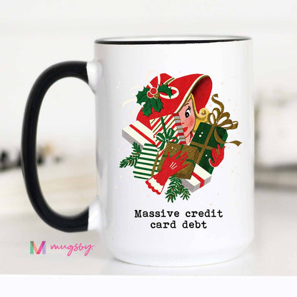 Massive Credit Card Debt Mug