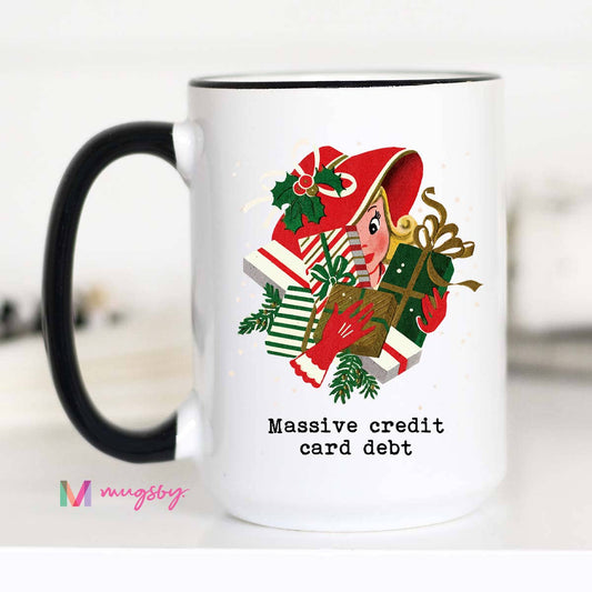 Massive Credit Card Debt Mug