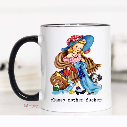 Classy Mother Fucker Coffee Mug