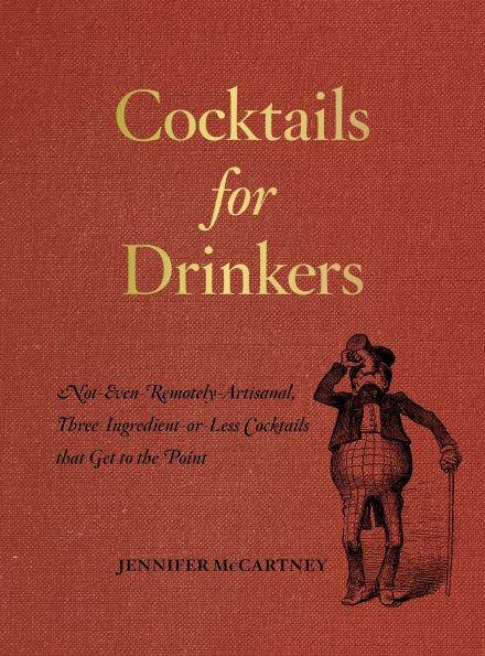 Cocktails For Drinkers Book