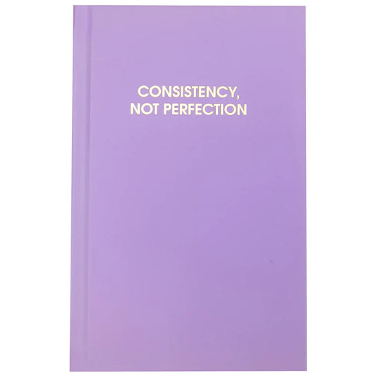 Consistency Not Perfection Journal