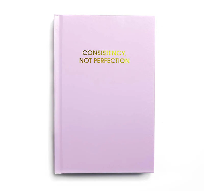 Consistency Not Perfection Journal