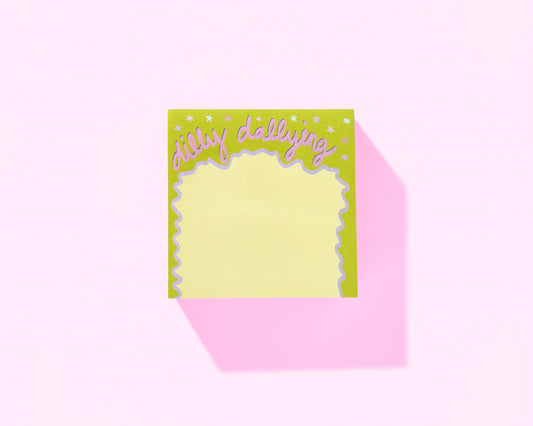 Dilly Dallying Stickies