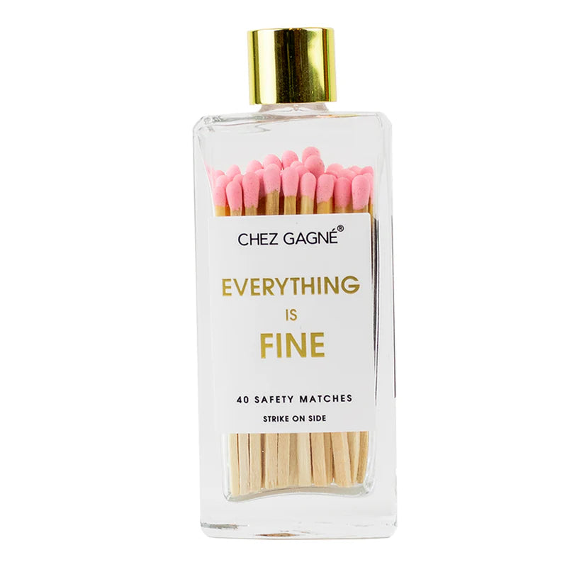 Everything Is Fine Matches