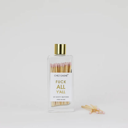 F*ck All Y'all Matches