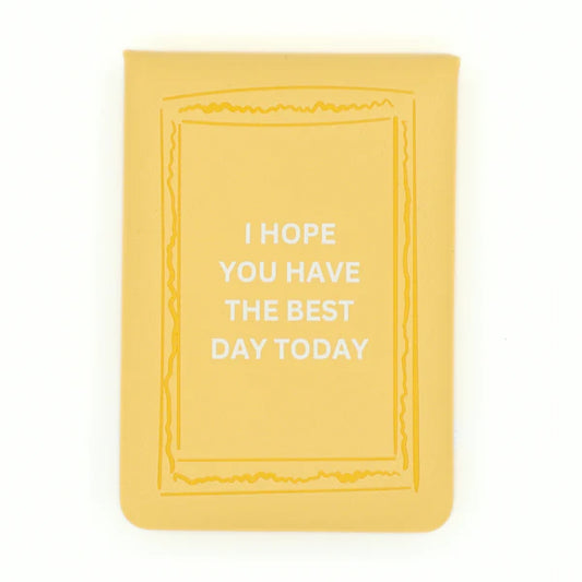 Have The Best Day Pocket Journal