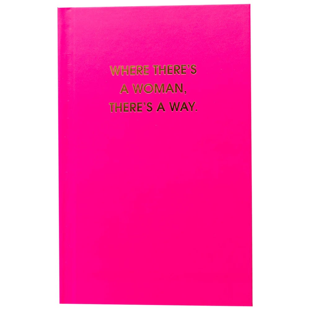 Where There's A Woman Journal