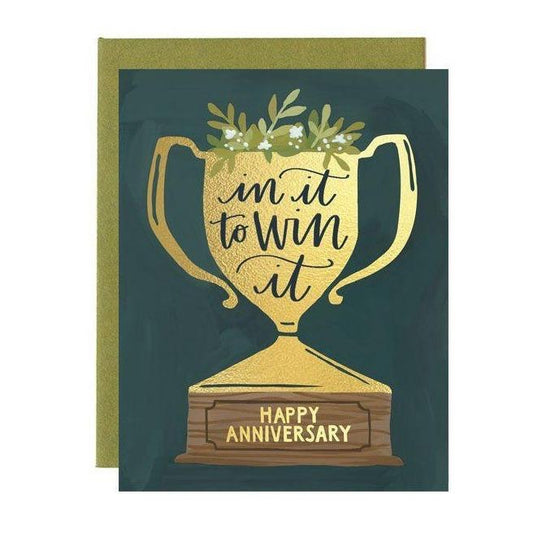 In It To Win It Anniversary Card