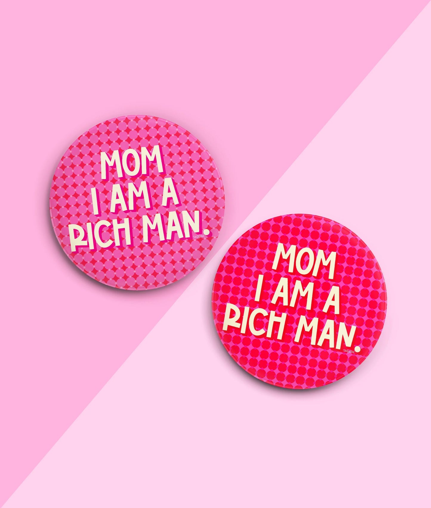 Mom I Am A Rich Man Coasters