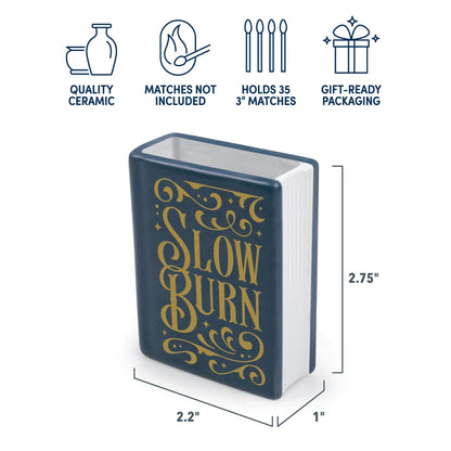 Slow Burn Match Holder
