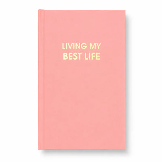 Living My Best Life Journal