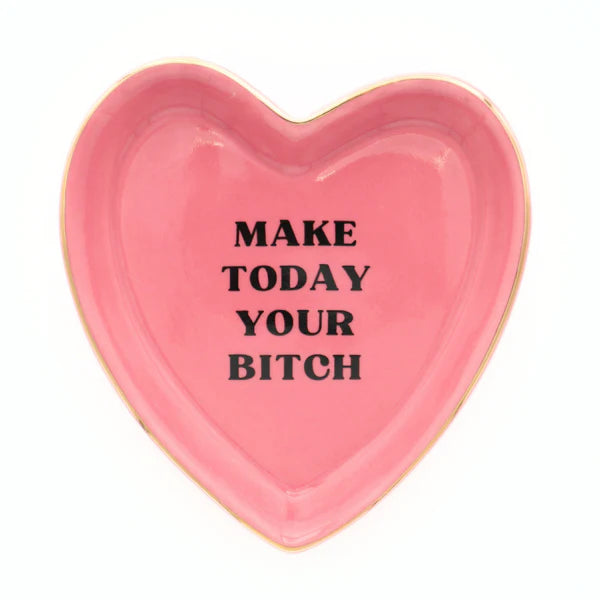 Make Today Your B*tch Tray