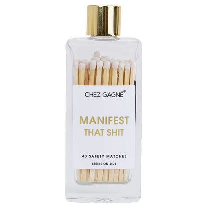 Manifest That Shit Matches
