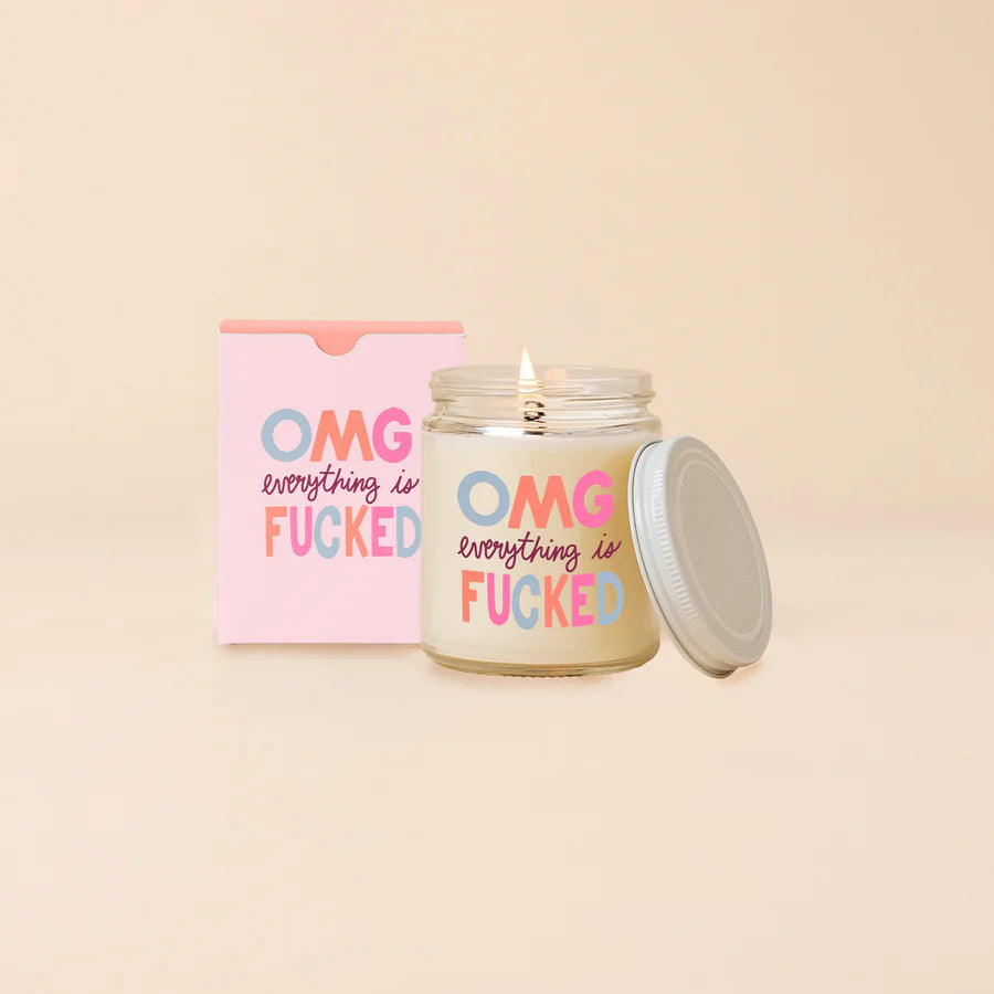 OMG Everything Is Fucked Candle