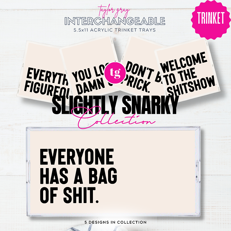 Slightly Snarky Tray Inserts | Small