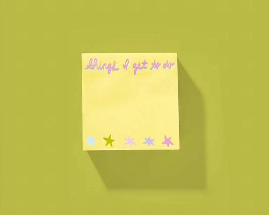 Things I Get To Do Stickies