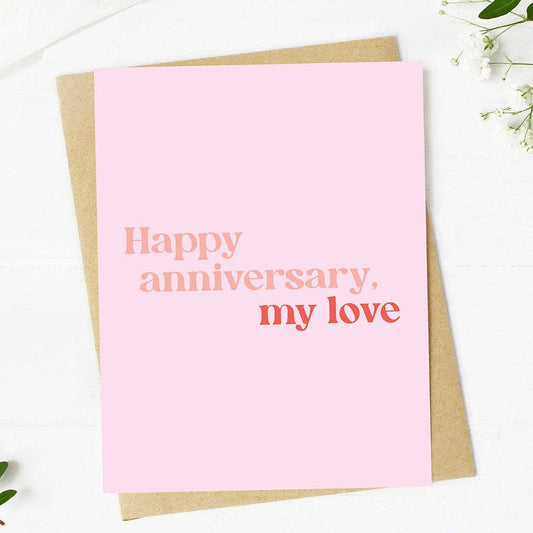 Happy Anniversary My Love Card