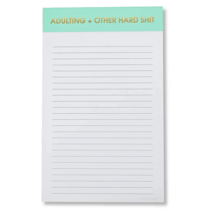 Adulting + Other Hard Sh*t Notepad