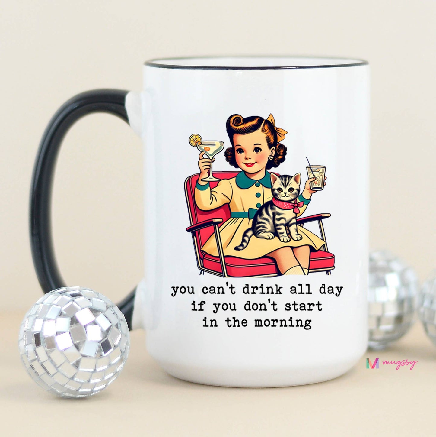 Drink All Day Mug