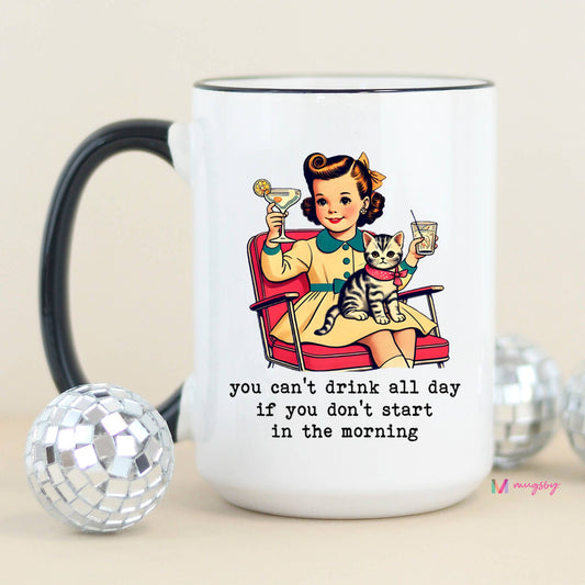 Drink All Day Mug