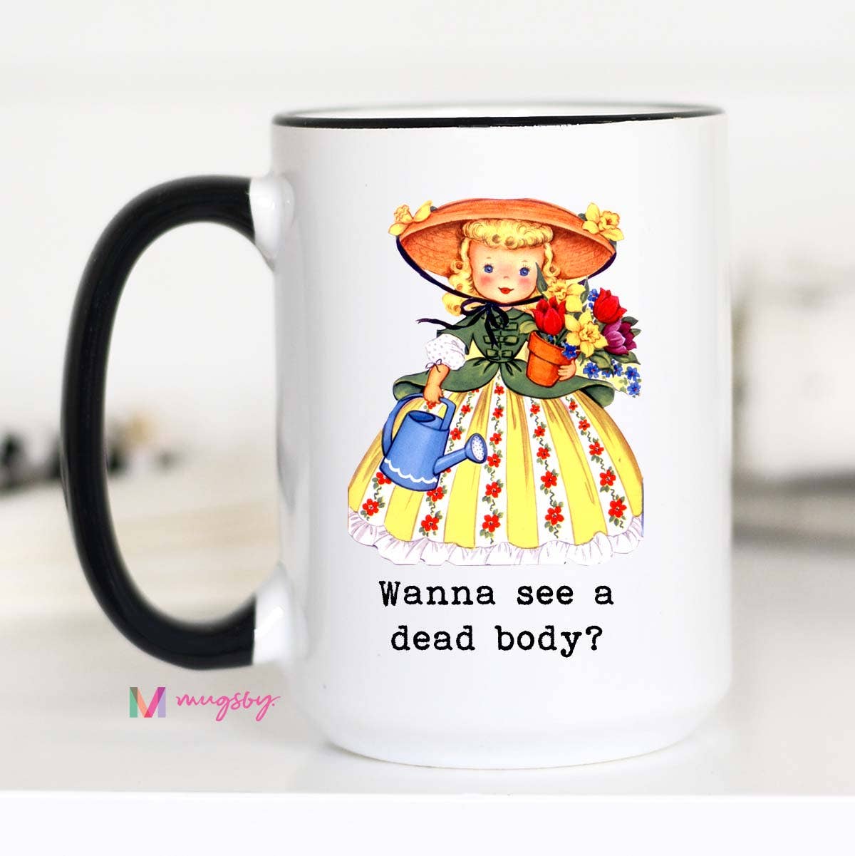 Wanna See a Dead Body Coffee Mug