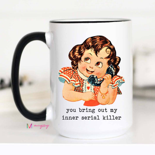 Inner Serial Killer Mug