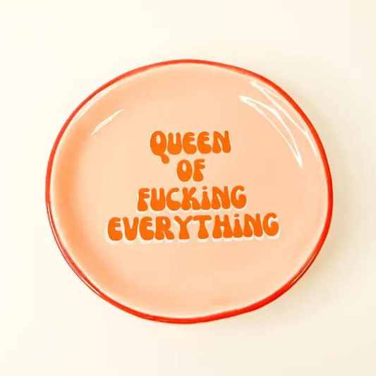 Queen Of F*cking Everything Trinket Tray
