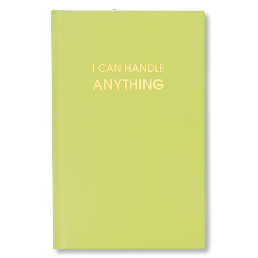 I Can Handle Anything Journal