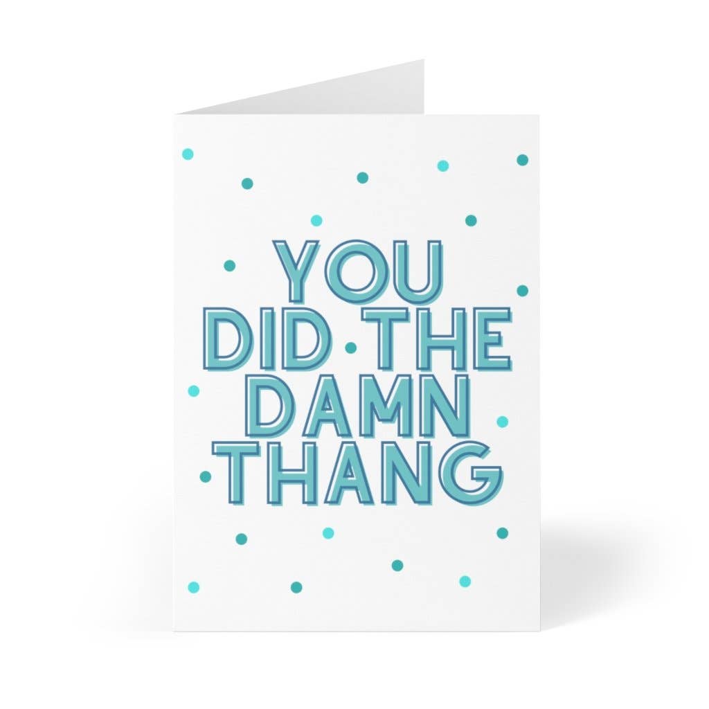 Did the Thang Congratulations Card